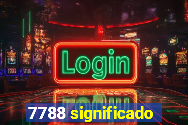 7788 significado
